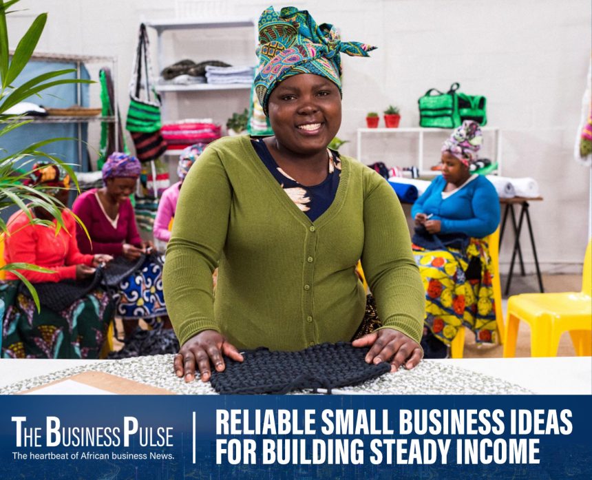 Reliable Small Business Ideas for Building Steady Income