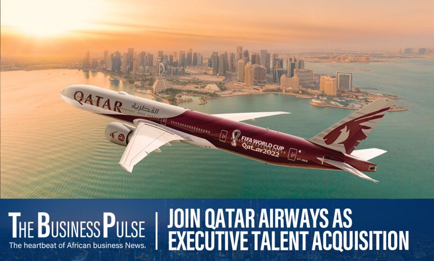 Join Qatar Airways as Executive Talent Acquisition Specialist