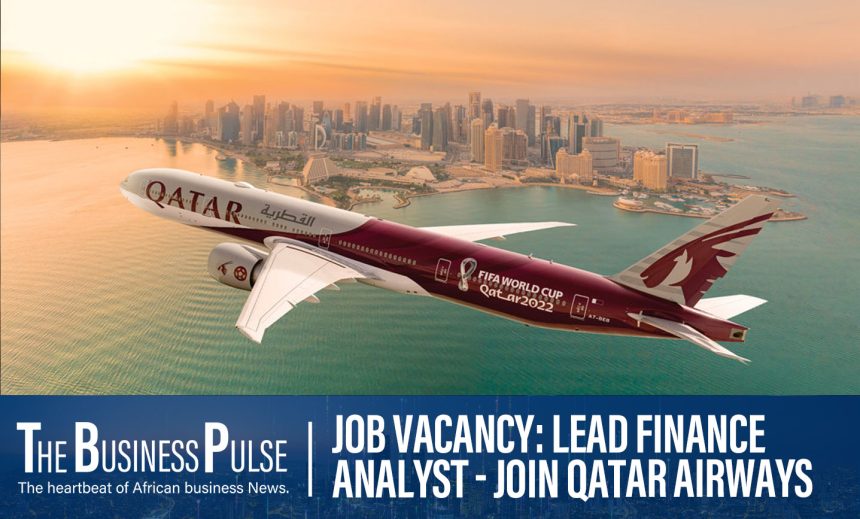 Job Vacancy: Lead Finance Analyst - Join Qatar Airways Team! Job Vacancy: Lead Finance Analyst - Join Qatar Airways Team!