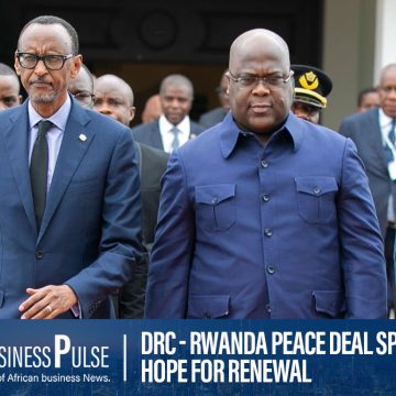 DRC - Rwanda peace deal Sparks Hope for Renewal DRC - Rwanda peace deal Sparks Hope for Renewal