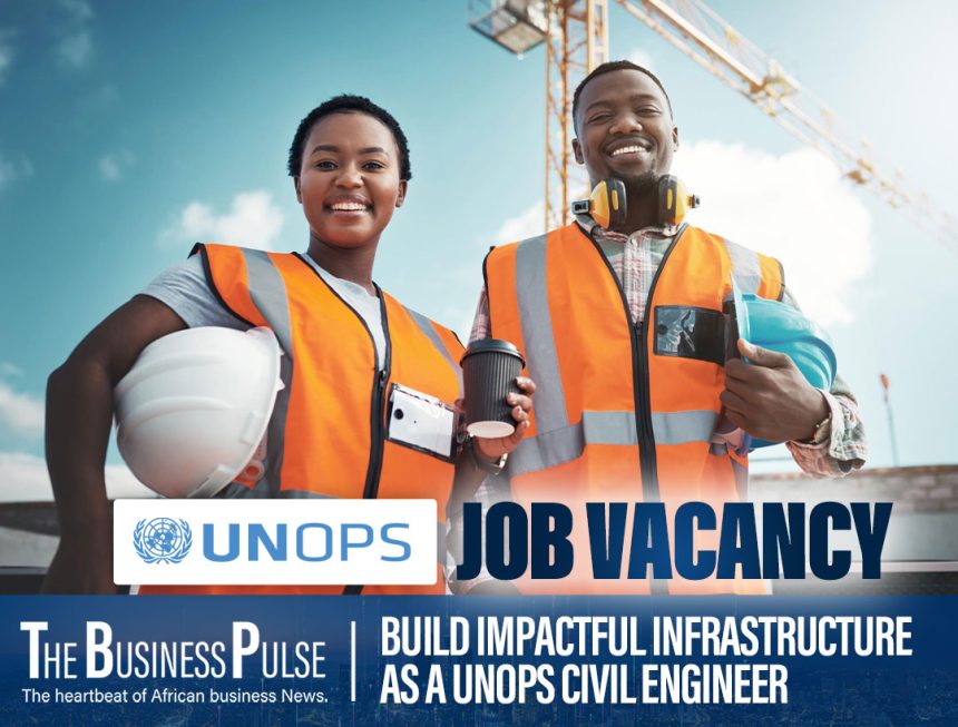 Build Impactful Infrastructure as a UNOPS Civil Engineer