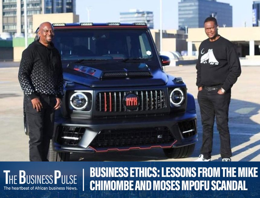 Business Ethics: Lessons from the Mike Chimombe and Moses Mpofu Scandal