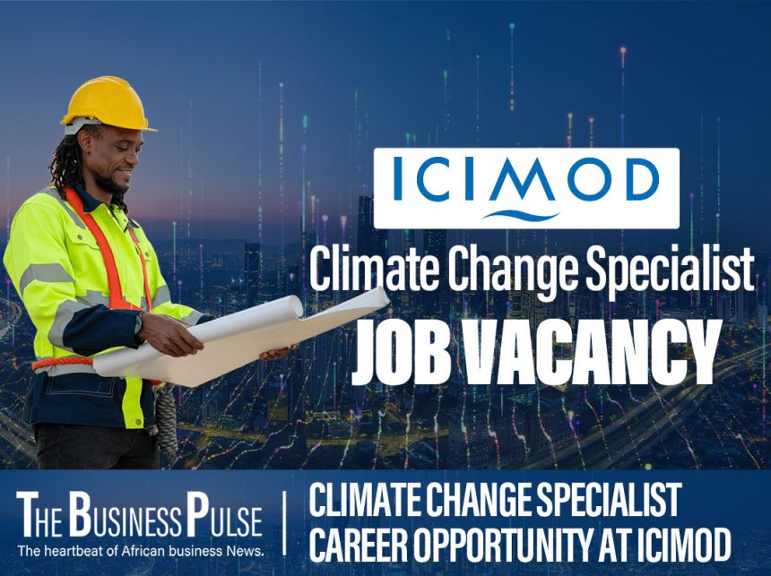 Climate Change Specialist Career Opportunity at ICIMOD