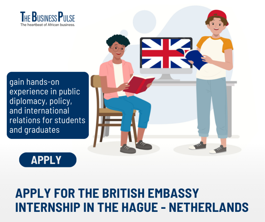 Apply for the British embassy internship in The Hague - Netherlands