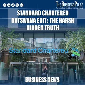 Standard Chartered Botswana Exit: The Harsh Hidden Truth