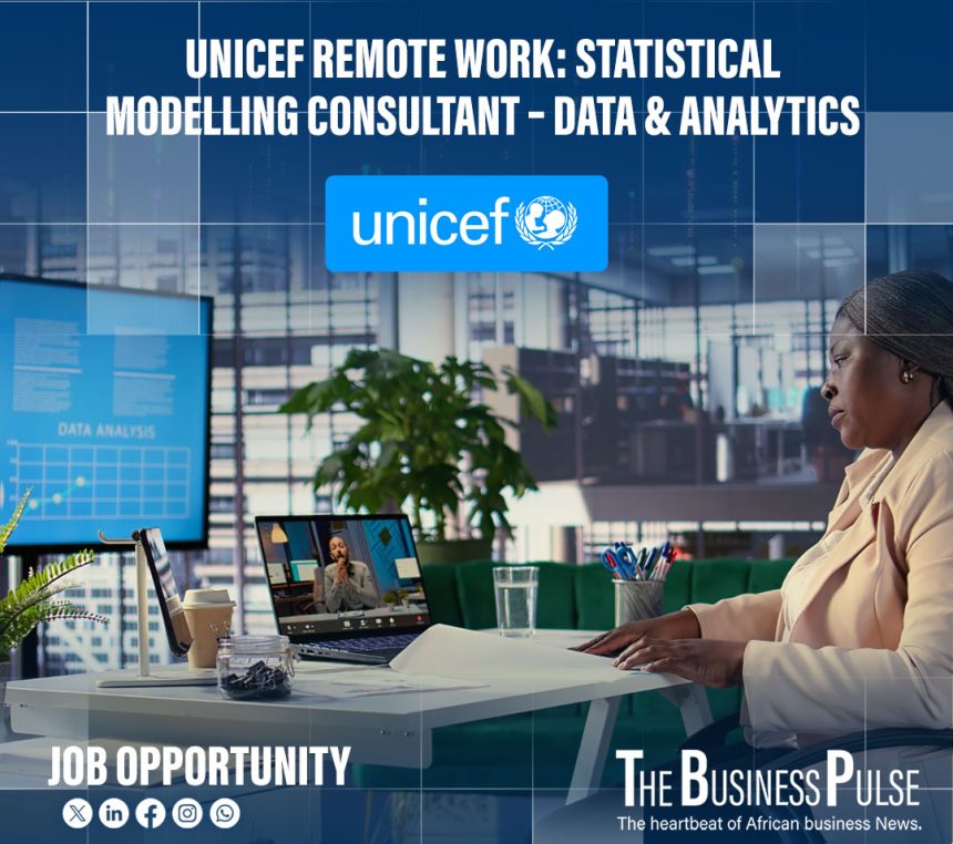 Unicef Remote Consultant: Statistical Modelling Consultant – Data and Analytics