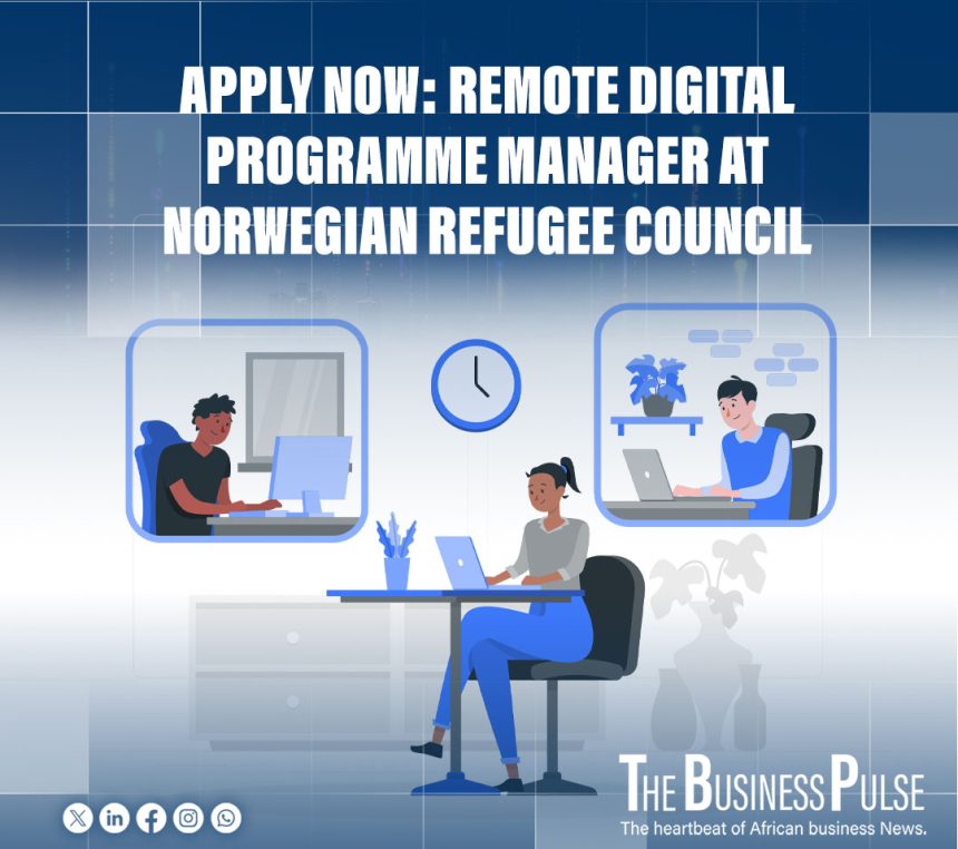 Apply Now: Remote Digital Programme Manager at Norwegian Refugee Council