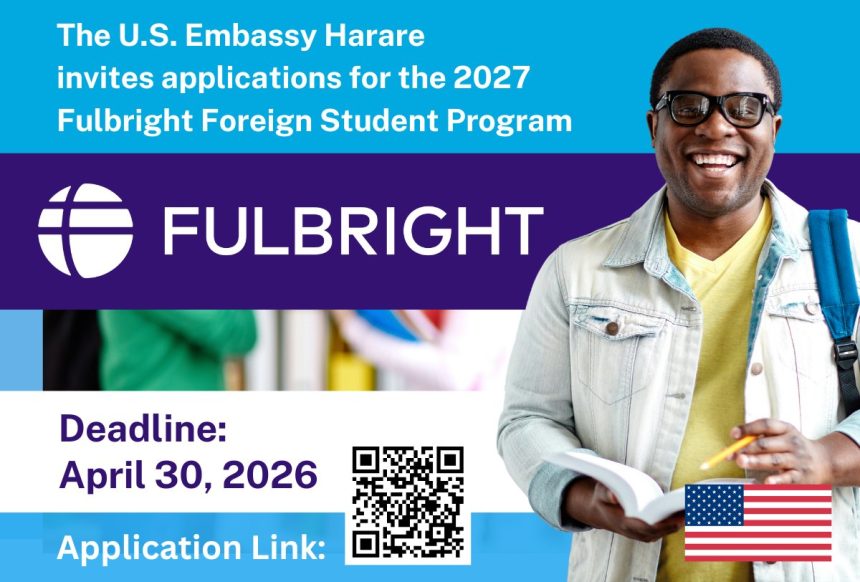 Prestigious Opportunity: 2027 Fulbright Foreign Student Program for Zimbabwean Scholars