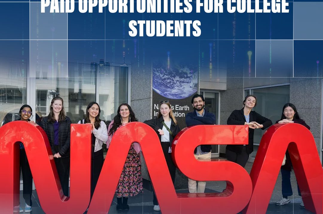 Nasa Internship 2026: High-Impact Paid Roles for Students Ready to Work with Space Experts
