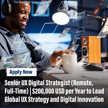 Senior UX Digital Strategist (Remote, Full-Time) | $200,000 USD per Year to Lead Global UX Strategy and Digital Innovation Senior UX Digital Strategist (Remote, Full-Time) | $200,000 USD per Year to Lead Global UX Strategy and Digital Innovation