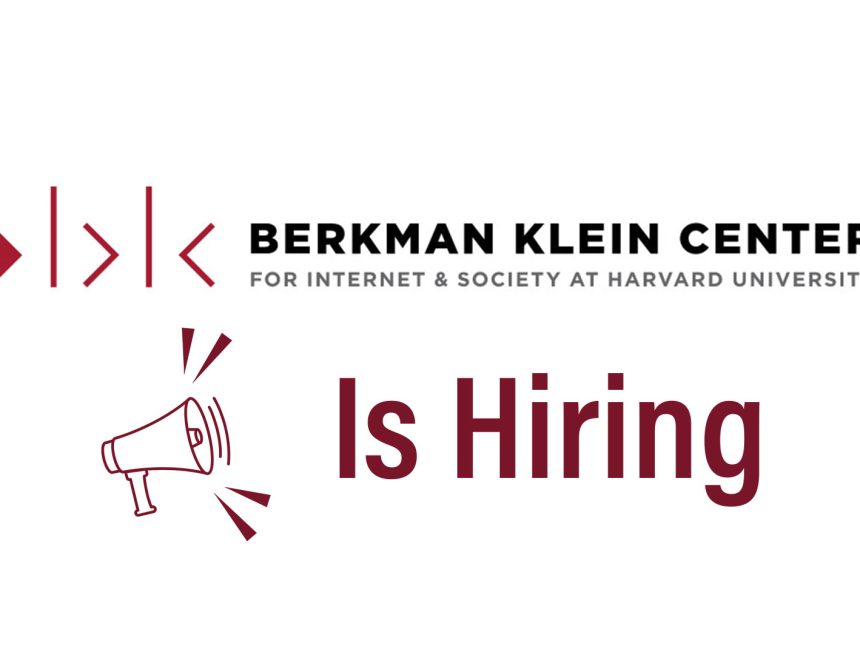 Berkman Klein Center Internship: Program Requirements and Research Projects for Summer 2026