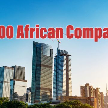 Top 500 African Companies: The 2026 Ranking Reveals Record-Breaking Revenue