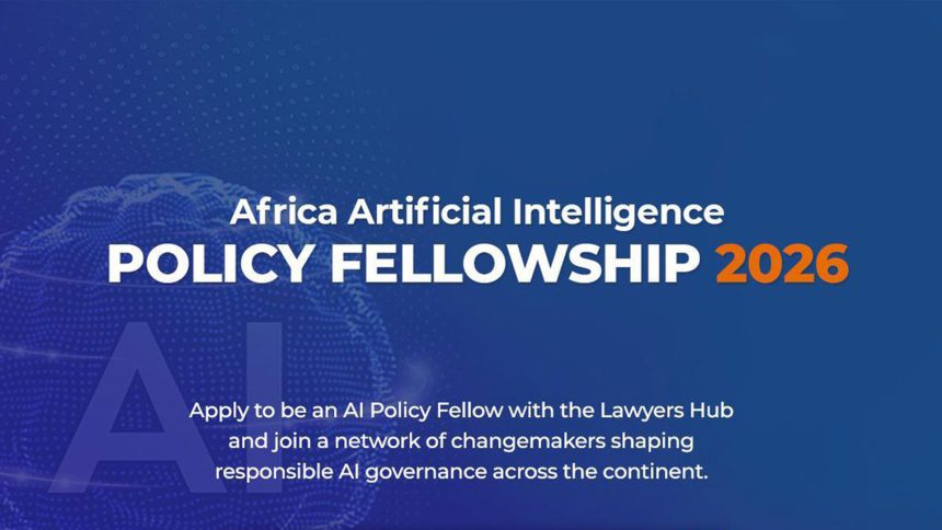 Lawyers Hub Opens Applications for Africa AI Policy Fellowship 2026