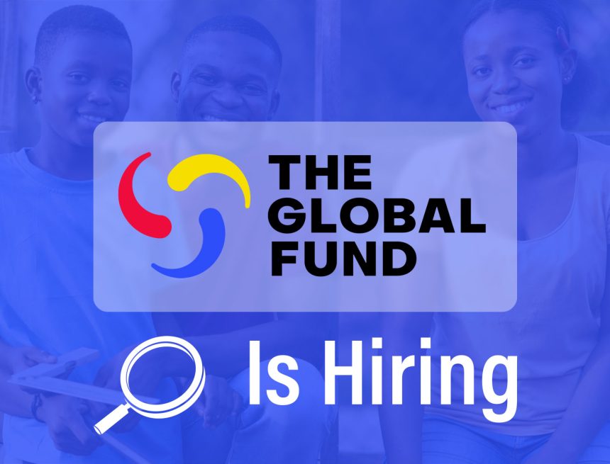 Program Officer RSSH Geneva: The Global Fund Health Systems Recruitment 2026 Program Officer RSSH Geneva: The Global Fund Health Systems Recruitment 2026