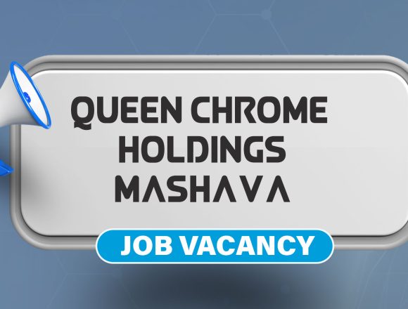 Queen Chrome Holdings vacancy: Recruitment for Human Resources Officer (Mining)