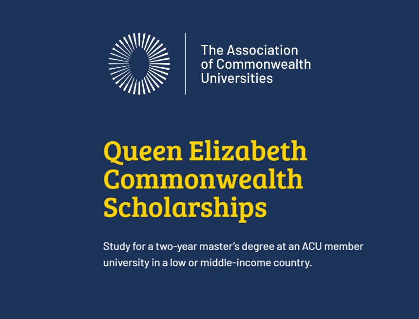 Queen Elizabeth Commonwealth Scholarships: Global Recruitment for High-Impact Master’s Degree Candidates