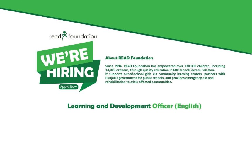 READ Foundation Vacancy 2026: Lead English Education as a Learning & Development Officer in Islamabad