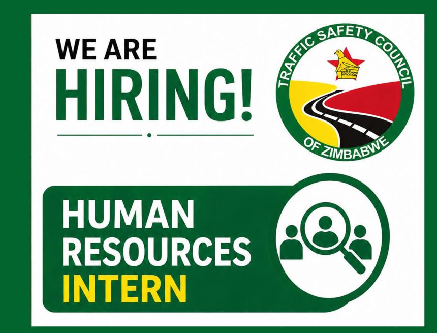 Career Development in Public Safety: traffic safety council of zimbabwe vacancy for HR Intern