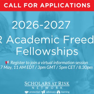 Global Research Call: Scholars at Risk (SAR) Academic Freedom Fellowships for 2026-27