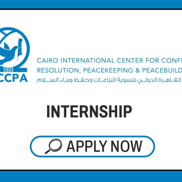 International Relations Careers: CCCPA Cairo Internship Intake 2026 International Relations Careers: CCCPA Cairo Internship Intake 2026
