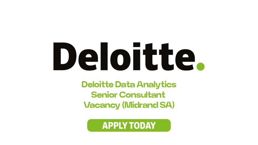 Strategic Insights: Deloitte Data Analytics Senior Consultant Vacancy (Midrand)