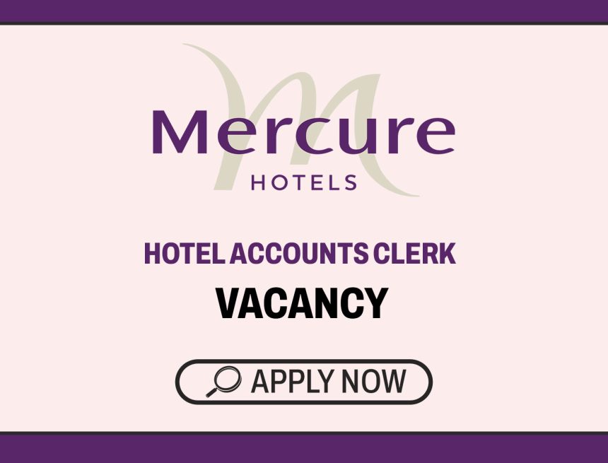 Hotel Accounts Clerk Vacancy in Johannesburg