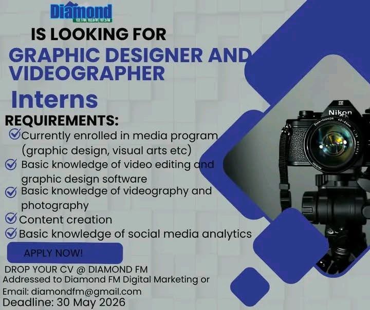 Media Careers: Diamond FM Graphic Designer & Videographer Interns Intake 2026 Media Careers: Diamond FM Graphic Designer & Videographer Interns Intake 2026