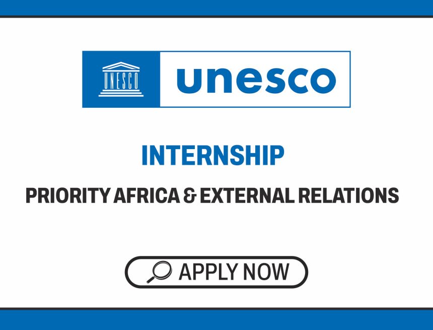 The UNESCO Priority Africa Internship Program for 2026