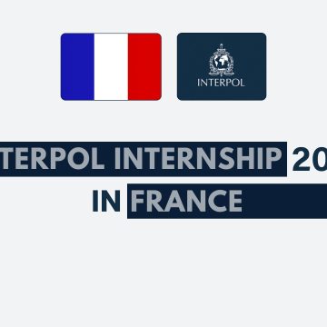 The Interpol Internship in France 2026: Global Policing Excellence