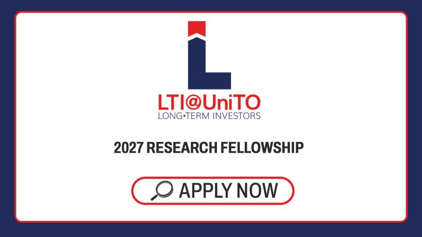 Academic Fellowships: LTI UniTO Research Fellowships 2027 Call for Applications