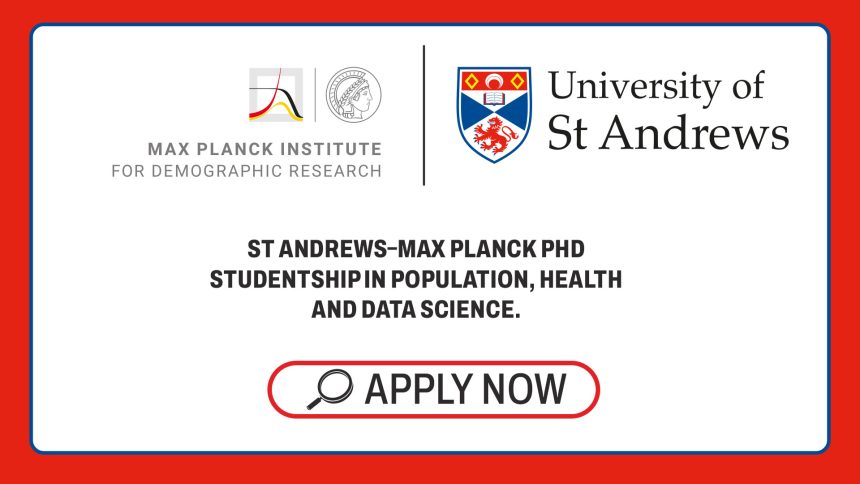 Academic Funding: St Andrews Max Planck PhD Studentship Opens Applications