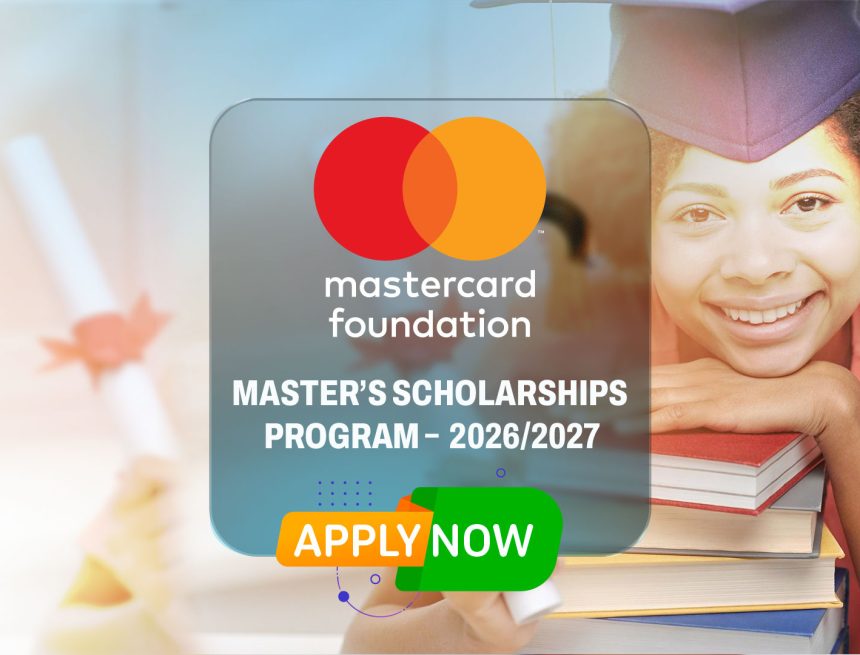 Inclusive Excellence: Mastercard Foundation Scholars Program at Makerere University (2026/2027)