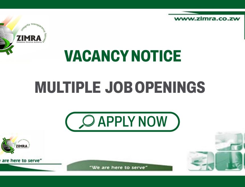 Public Sector Multiple ZIMRA Vacancies: ZIMRA Finance and Supply Chain Vacancies Public Sector Multiple ZIMRA Vacancies: ZIMRA Finance and Supply Chain Vacancies