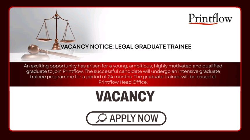 Legal Careers: Printflow Legal Graduate Trainee Vacancy Legal Careers: Printflow Legal Graduate Trainee Vacancy