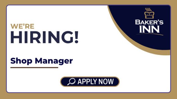 Retail & Hospitality Careers: Baker’s Inn Shop Manager Vacancy