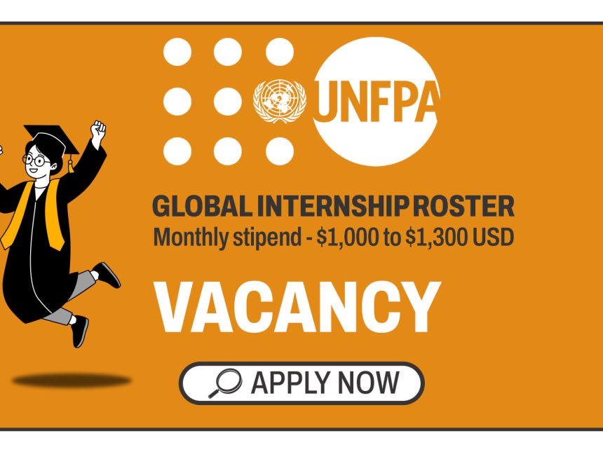 United Nations Careers: UNFPA Global Internship Roster United Nations Careers: UNFPA Global Internship Roster