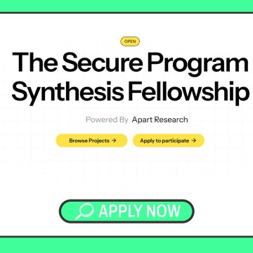 The Secure Program Synthesis Fellowship: Accelerating AI Alignment and Code Safety