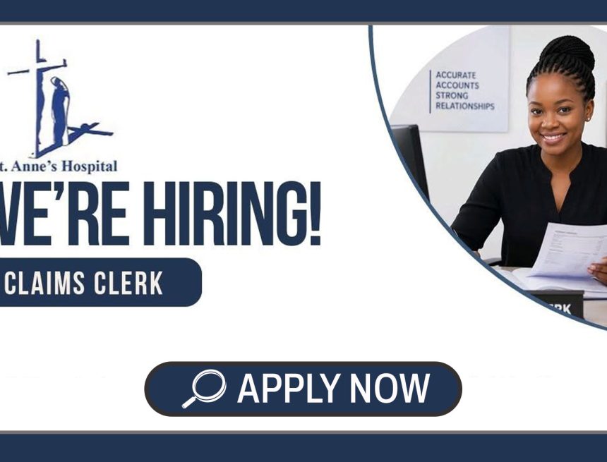 Healthcare Administration Careers: St. Anne's Hospital Claims Clerk Vacancy Healthcare Administration Careers: St. Anne's Hospital Claims Clerk Vacancy