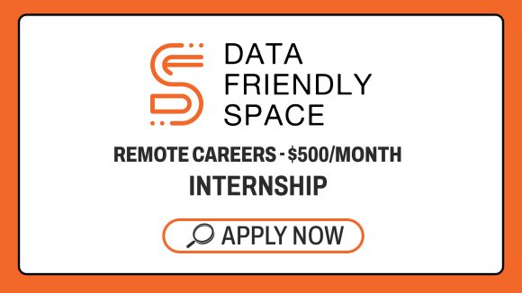 Global Paid Remote Careers: Data Friendly Space Internship Program