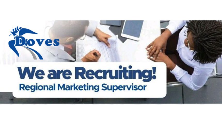 Strategic Leadership: Doves Marketing Supervisor Vacancy (Mash West)