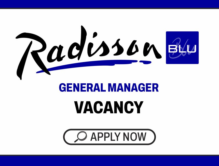 General Manager Radisson Blu