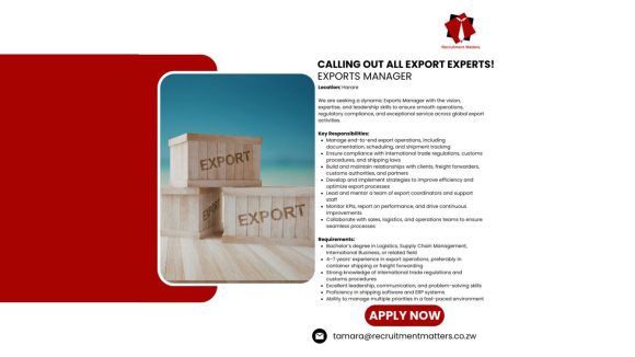 Apply for the Exports Manager Vacancy in Harare. Seeking experts in international trade, container shipping, and logistics leadership