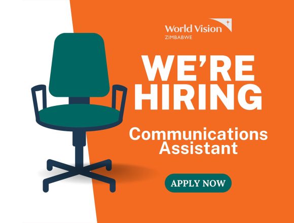 NGO Careers: World Vision Communications Assistant Vacancy NGO Careers: World Vision Communications Assistant Vacancy
