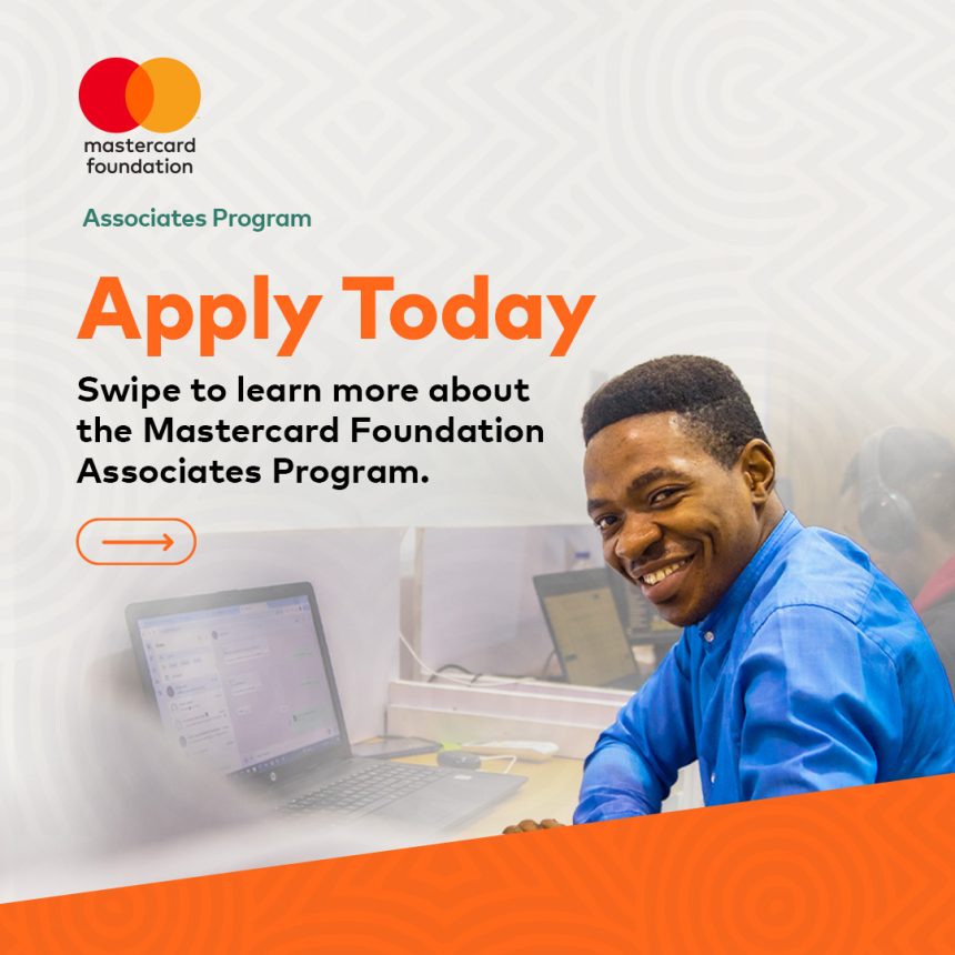 Apply for the Mastercard foundation associates program. 12-month internship