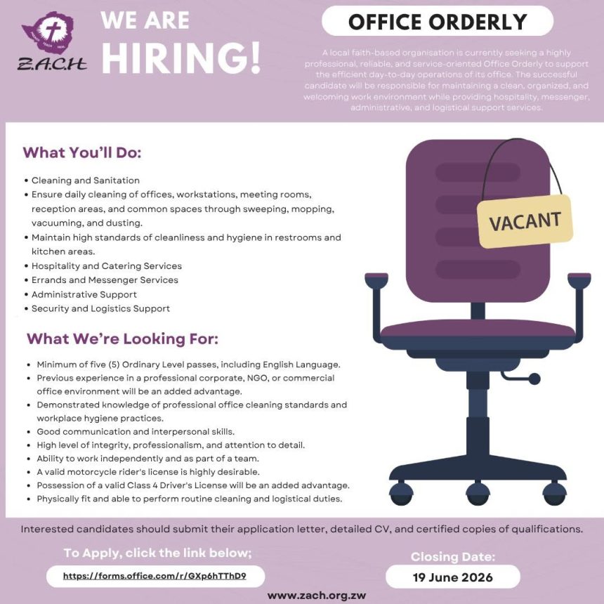 Apply for the Office Orderly vacancy at the Zimbabwe Association of Church-Related Hospitals Apply for the Office Orderly vacancy at the Zimbabwe Association of Church-Related Hospitals