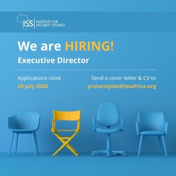 Apply for the ISS Executive Director to lead the organisation in Pretoria