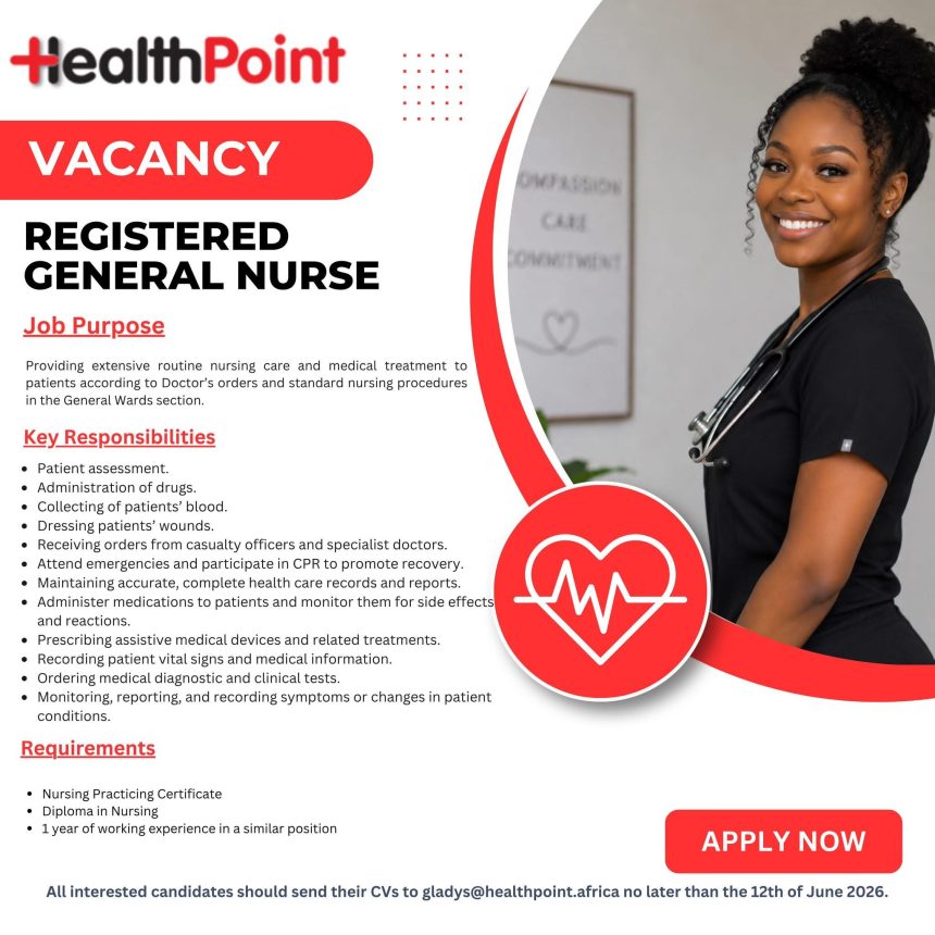 Apply for the HealthPoint general nurse / Registered General Nurse vacancy in Harare.