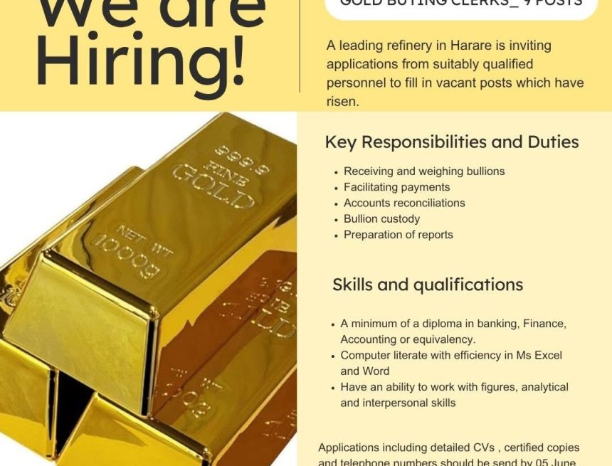 Mining & Precious Metals Careers: Fidelity Gold Refinery Gold Buying Clerks Intake
