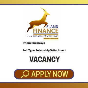 Apply for the Eland Finance internship / attachment vacancy in Bulawayo. Open to Finance, Business, or Marketing students