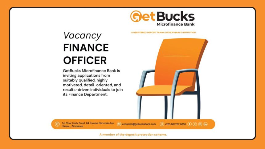 Apply for the GetBucks finance officer vacancy in Harare.